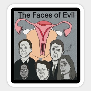 The Faces of Evil Sticker